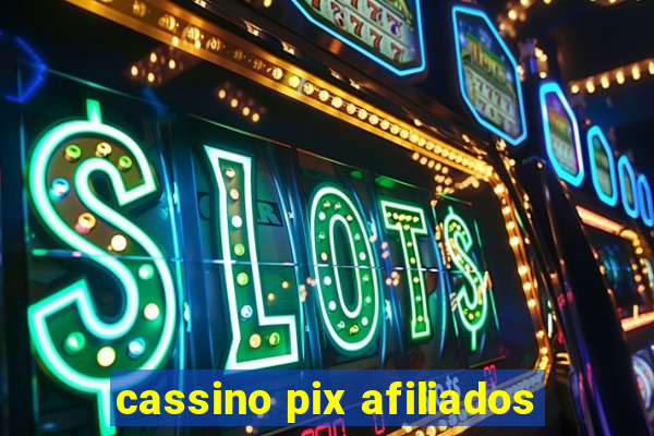 cassino pix afiliados